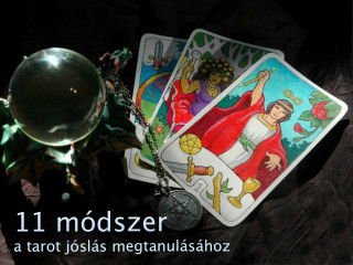 11 módszer a tarot jóslás megtanulásához