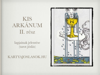 Kis Arkánum lapjainak jelentése - 2. rész (Érmék és Kardok)