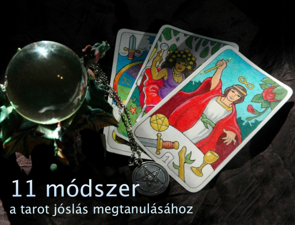 11 módszer a tarot jóslás megtanulásához