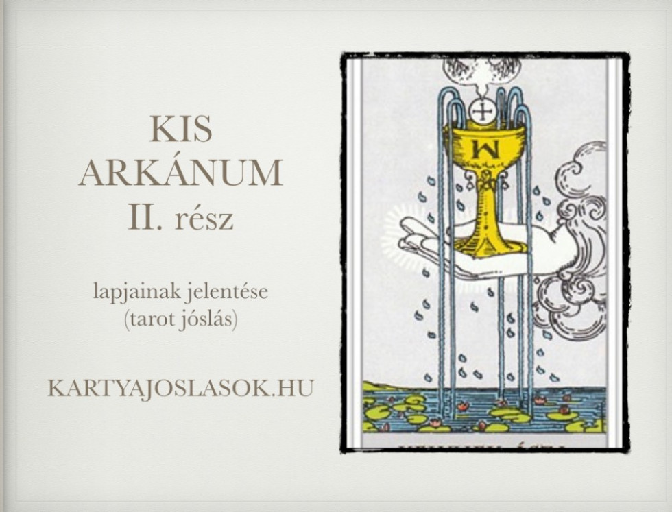 Kis Arkánum lapjainak jelentése - 2. rész (Érmék és Kardok)